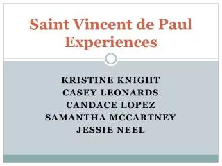 Saint Vincent de Paul Experiences