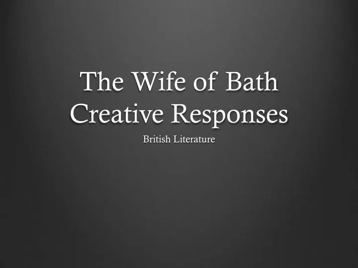 the wife of bath creative responses