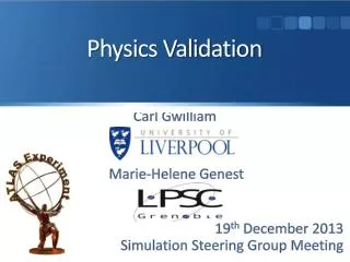 Physics Validation