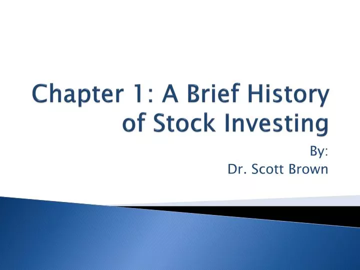 chapter 1 a brief history of stock investing
