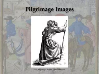 Pilgrimage Images