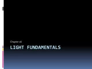 Light Fundamentals