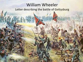 William Wheeler Letter describing the battle of Gettysburg