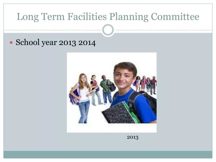 long term facilities planning committee