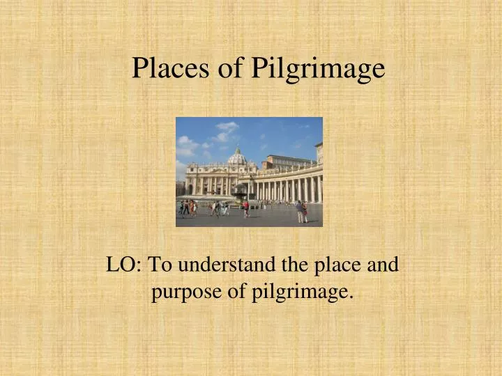 places of pilgrimage