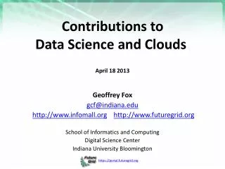 Contributions to Data Science and Clouds