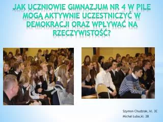 szymon chudziak kl 3c micha uba kl 2b