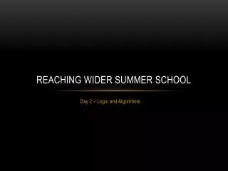 Reaching Wider Summer School