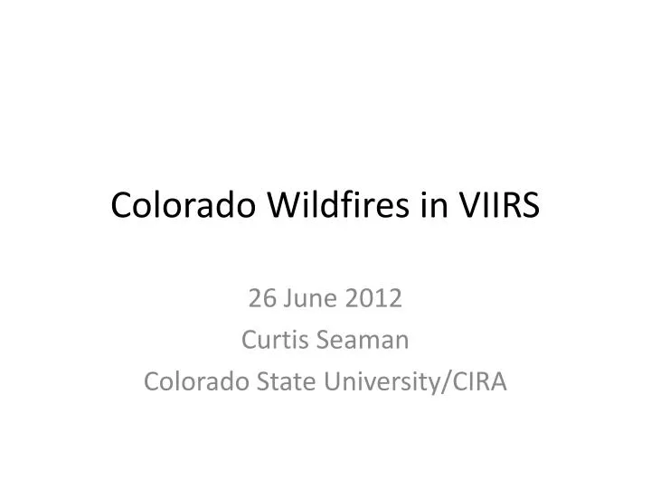 colorado wildfires in viirs