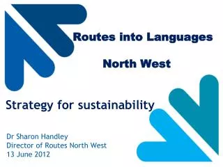 Routes into Languages North West Strategy for sustainability