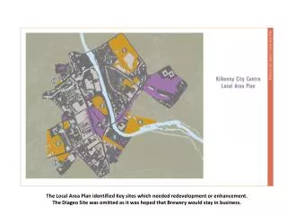 The Local Area Plan identified Key sites which needed redevelopment or enhancement.