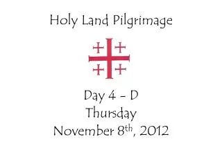 Holy Land Pilgrimage