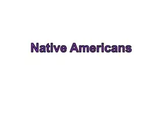 Native Americans