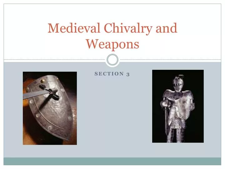 medieval chivalry and weapons