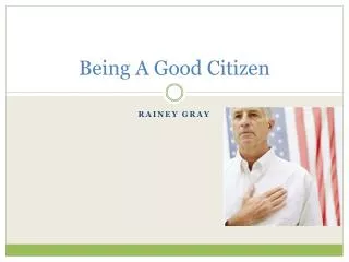 Being A Good Citizen