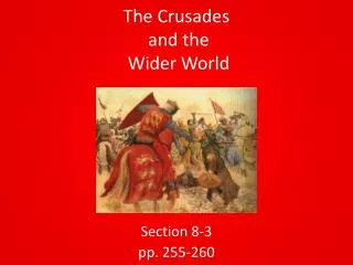 The Crusades and the Wider World