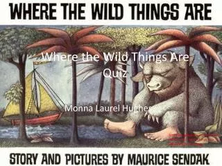 Where the Wild Things Are Quiz