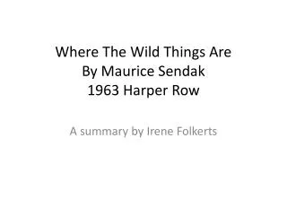 Where The Wild Things Are By Maurice Sendak 1963 Harper Row