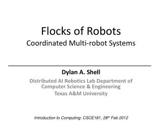 Flocks of Robots Coordinated Multi-robot Systems