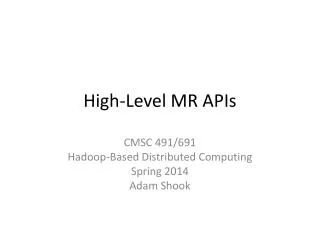 High-Level MR APIs