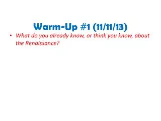 Warm-Up #1 (11/11/13)