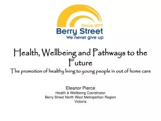 Health, Wellbeing and Pathways to the Future