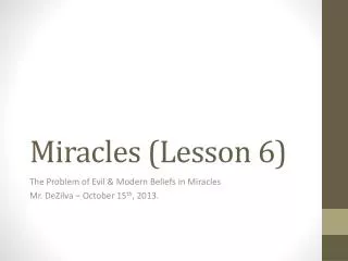 Miracles (Lesson 6)
