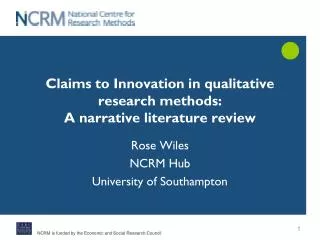 Claims to Innovation in qualitative research methods: A narrative literature review