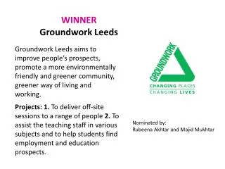 WINNER Groundwork Leeds