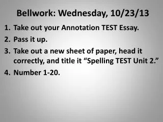 Bellwork: Wednesday, 10/23/13