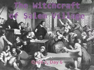 The Witchcraft of Salem Village