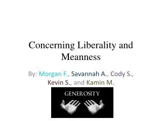 Concerning Liberality and Meanness