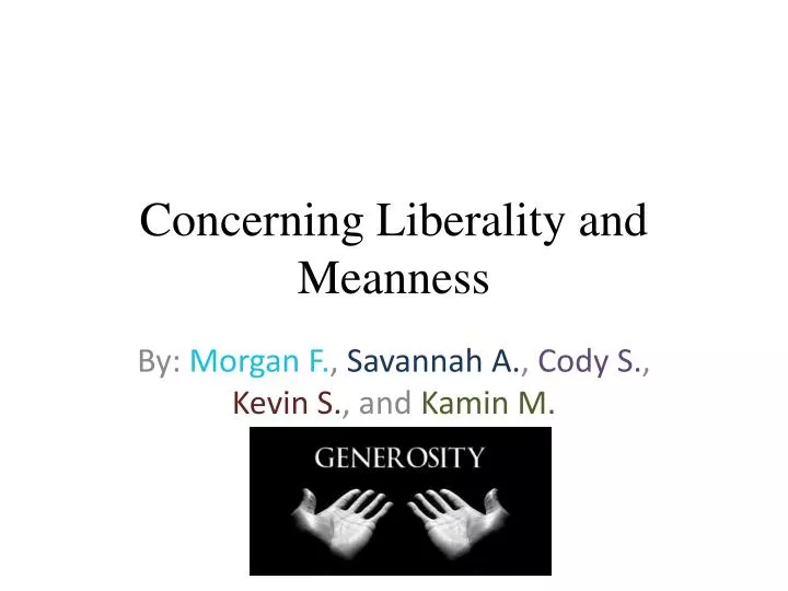 concerning liberality and meanness