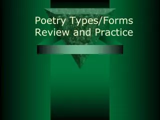Poetry Types/Forms Review and Practice