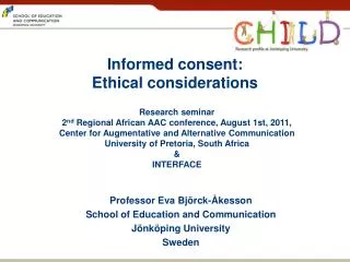 Informed consent: Ethical considerations