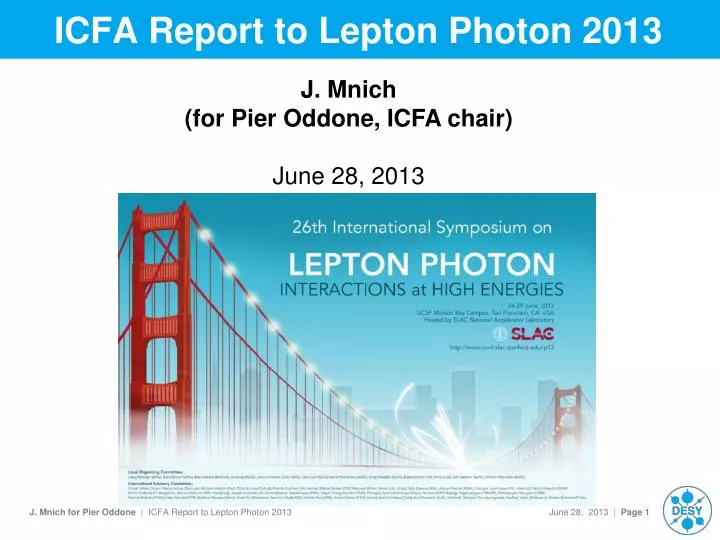 icfa report to lepton photon 2013