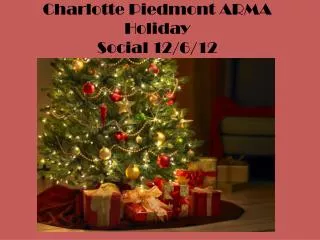 Charlotte Piedmont ARMA Holiday Social 12/6/12
