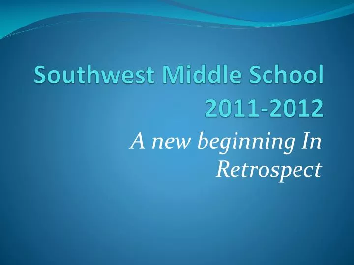 southwest middle school 2011 2012