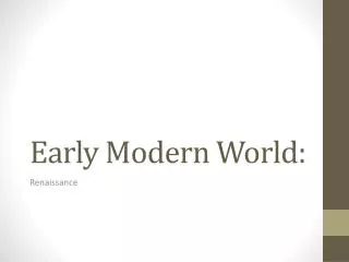 Early Modern World: