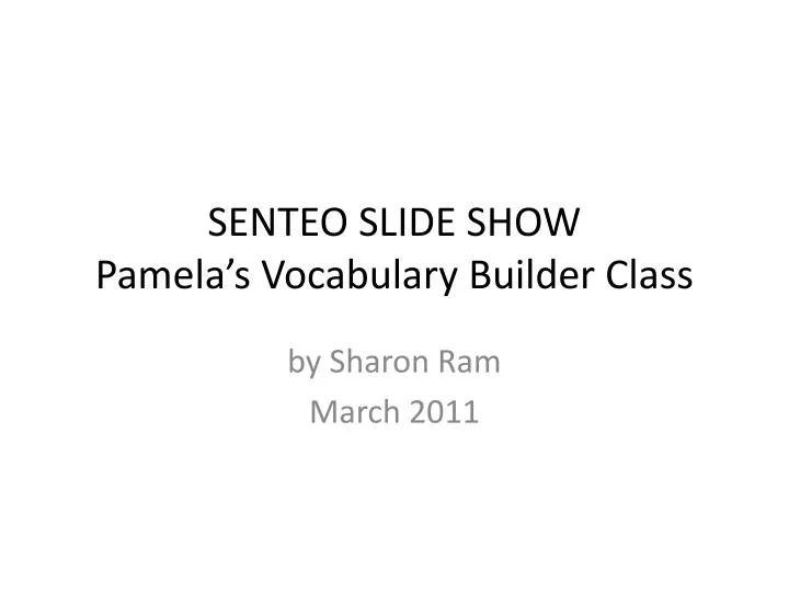 senteo slide show pamela s vocabulary builder class