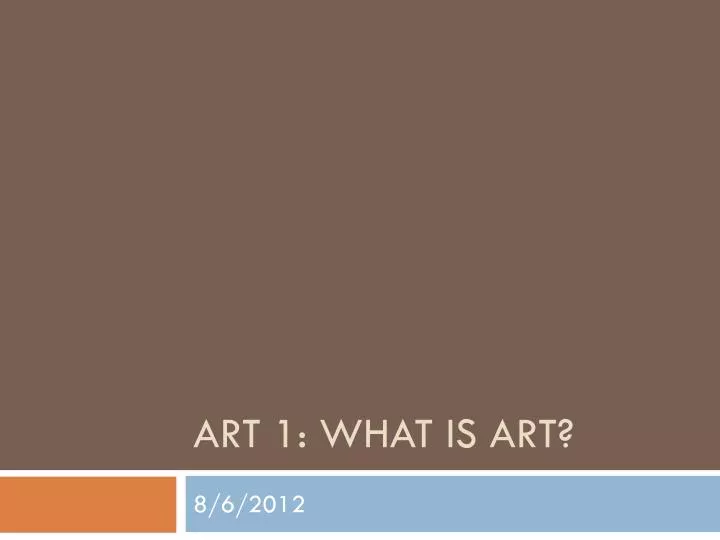 art 1 what is art
