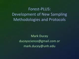 Forest-PLUS: Development of New Sampling Methodologies and Protocols