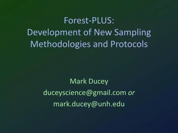 forest plus development of new sampling methodologies and protocols