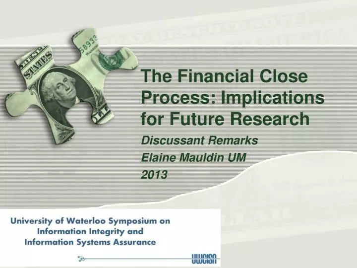 the financial c lose p rocess implications for future r esearch
