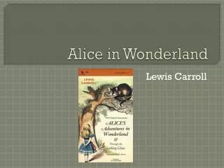 Alice in Wonderland