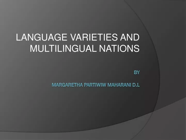 language varieties and multilingual nations