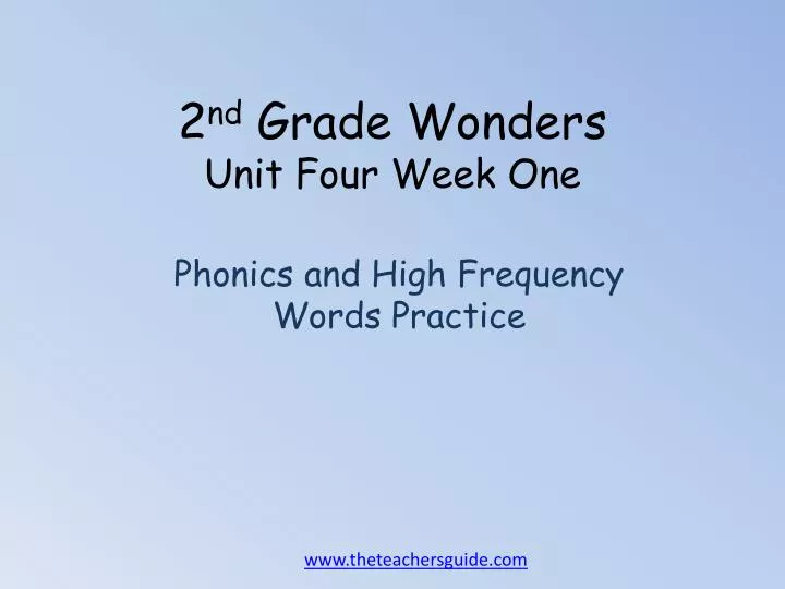 2 nd grade wonders unit four week one