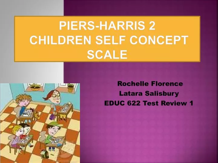 piers harris 2 children self concept scale