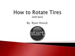 How to Rotate Tires (with Quiz)