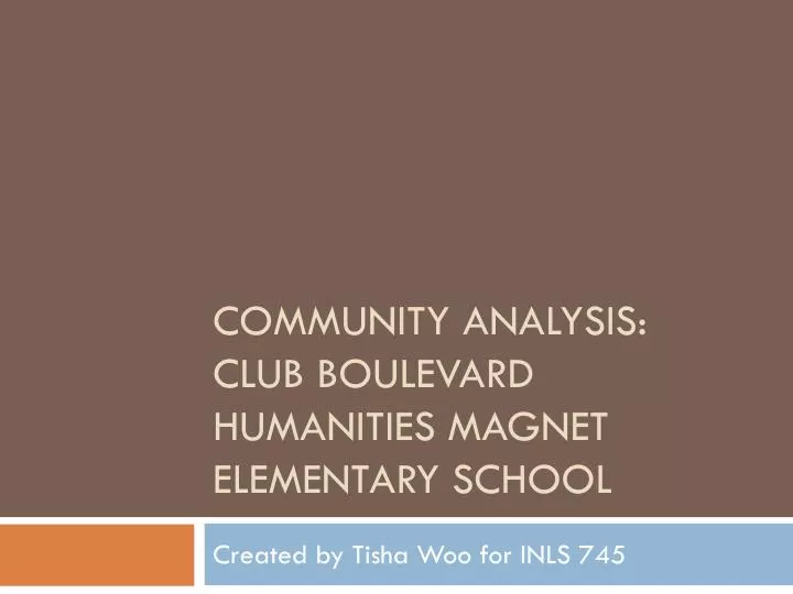 community analysis club boulevard humanities magnet elementary school